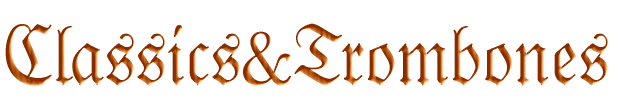 �^�C�g���@�s���������@Classics&Trombones